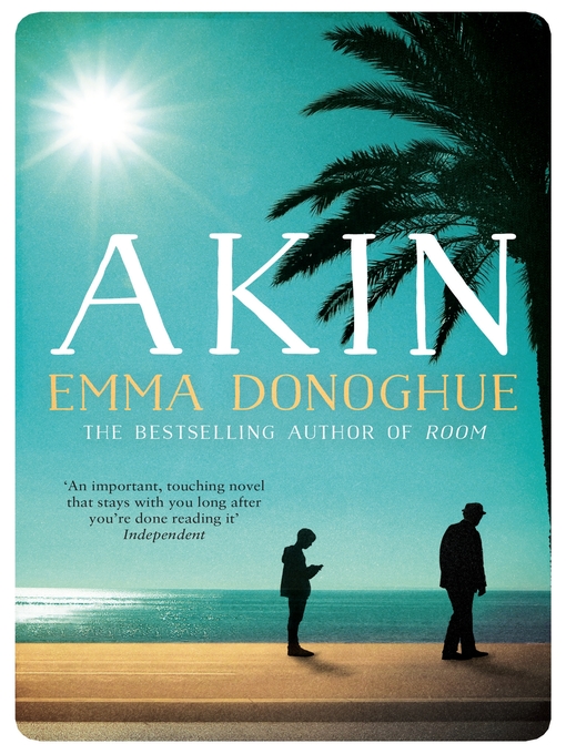 Title details for Akin by Emma Donoghue - Wait list